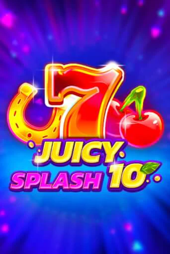 Juicy Splash 10 - играть онлайн | Вулкан Казино Казахстан - без регистрации