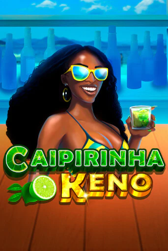 Caipirinha Keno - играть онлайн | Вулкан Казино Казахстан - без регистрации