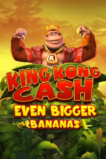 King Kong Cash Even Bigger Bananas - играть онлайн | Вулкан Казино Казахстан - без регистрации