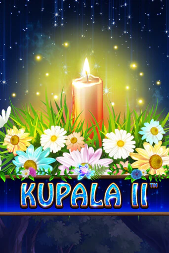 Kupala II - играть онлайн | Вулкан Казино Казахстан - без регистрации