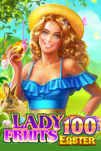 Lady Fruits Easter 100 - играть онлайн | Вулкан Казино Казахстан - без регистрации