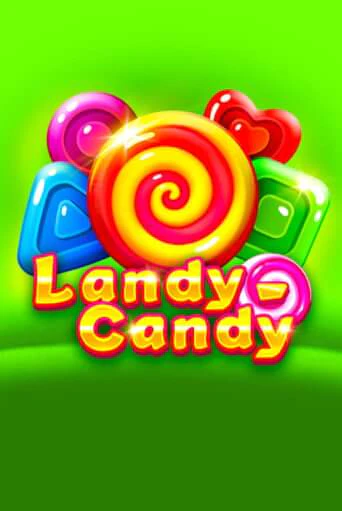 Landy-Candy - играть онлайн | Вулкан Казино Казахстан - без регистрации