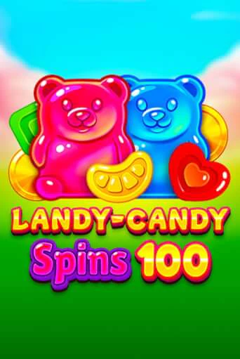 Landy-Candy Spins 100 - играть онлайн | Вулкан Казино Казахстан - без регистрации