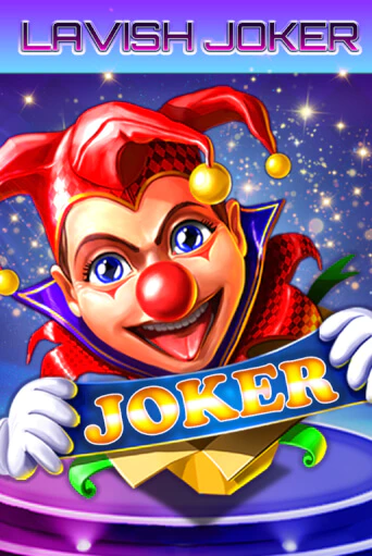 Lavish Joker - играть онлайн | Вулкан Казино Казахстан - без регистрации