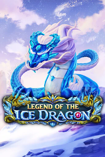 Legend of the Ice Dragon - играть онлайн | Вулкан Казино Казахстан - без регистрации