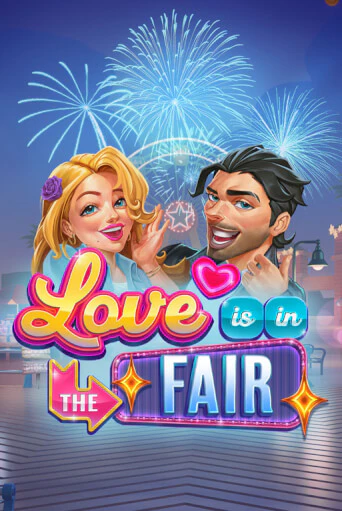 Love is in the Fair - играть онлайн | Вулкан Казино Казахстан - без регистрации