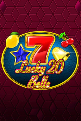 Lucky 20 Bells - играть онлайн | Вулкан Казино Казахстан - без регистрации