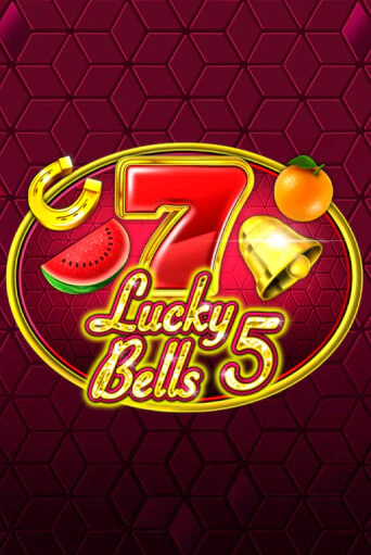 Lucky 5 Bells - играть онлайн | Вулкан Казино Казахстан - без регистрации