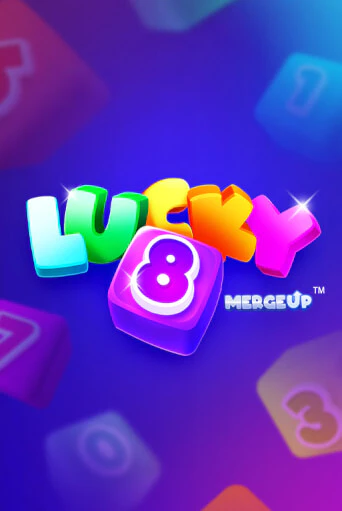 Lucky 8 Merge Up - играть онлайн | Вулкан Казино Казахстан - без регистрации