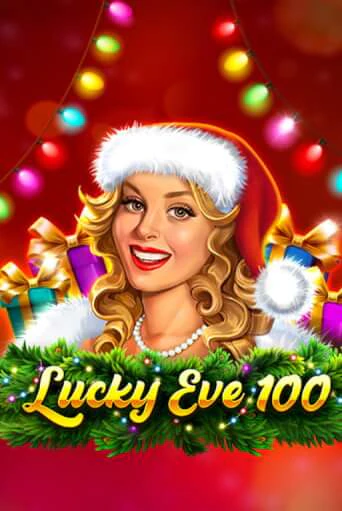 Lucky Eve 100 - играть онлайн | Вулкан Казино Казахстан - без регистрации