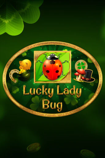 Lucky Lady Bug - играть онлайн | Вулкан Казино Казахстан - без регистрации