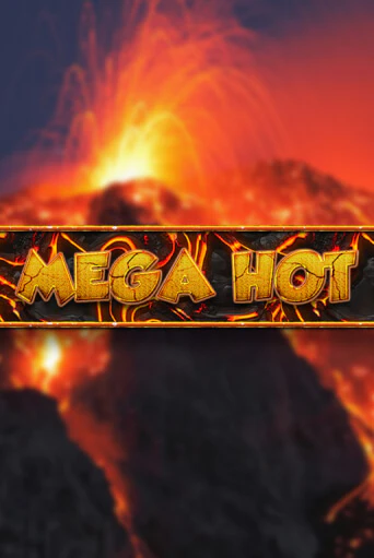 Mega Hot - играть онлайн | Вулкан Казино Казахстан - без регистрации