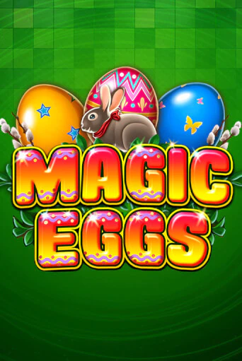 Magic Eggs - играть онлайн | Вулкан Казино Казахстан - без регистрации