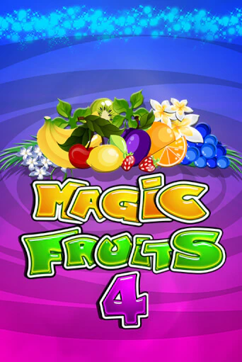 Magic Fruits 4 - играть онлайн | Вулкан Казино Казахстан - без регистрации