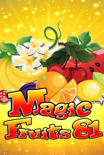 Magic Fruits 81 - играть онлайн | Вулкан Казино Казахстан - без регистрации
