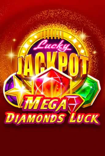 Mega Diamonds Luck - играть онлайн | Вулкан Казино Казахстан - без регистрации