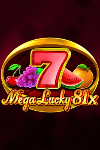 Mega Lucky 81x - играть онлайн | Вулкан Казино Казахстан - без регистрации