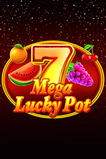 Mega Lucky Pot - играть онлайн | Вулкан Казино Казахстан - без регистрации