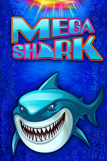 Mega Shark - играть онлайн | Вулкан Казино Казахстан - без регистрации