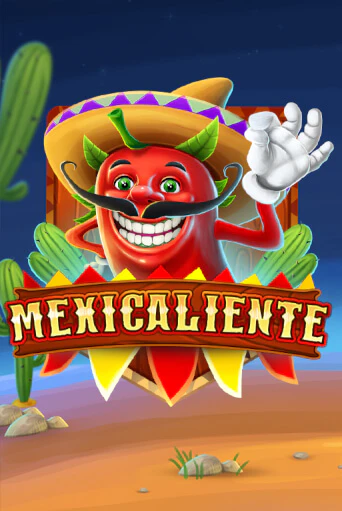 Mexicaliente - играть онлайн | Вулкан Казино Казахстан - без регистрации