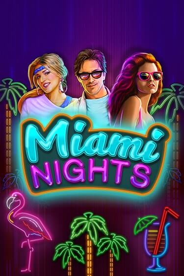 Miami Nights - играть онлайн | Вулкан Казино Казахстан - без регистрации