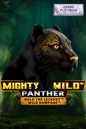 Mighty Wild: Panther Grand Platinum Edition - играть онлайн | Вулкан Казино Казахстан - без регистрации