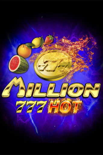 Million 777 Hot - играть онлайн | Вулкан Казино Казахстан - без регистрации