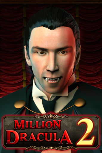Million Dracula 2 - играть онлайн | Вулкан Казино Казахстан - без регистрации
