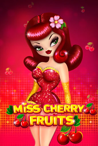 Miss Cherry Fruits - играть онлайн | Вулкан Казино Казахстан - без регистрации