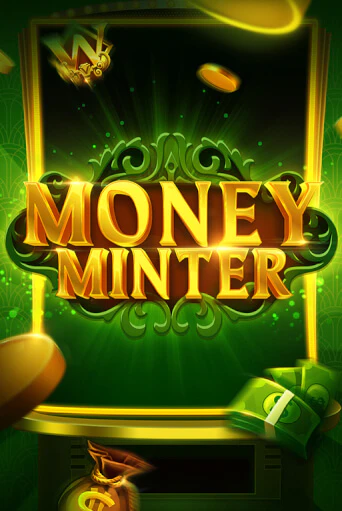 Money Minter - играть онлайн | Вулкан Казино Казахстан - без регистрации