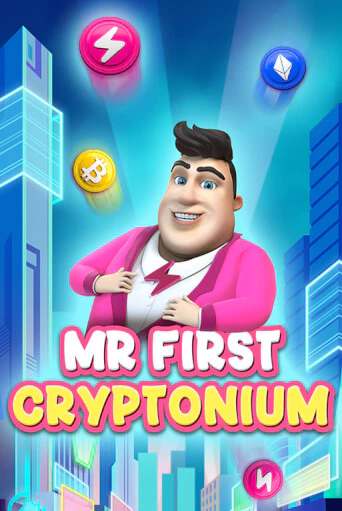MR FIRST CRYPTONIUM - играть онлайн | Вулкан Казино Казахстан - без регистрации