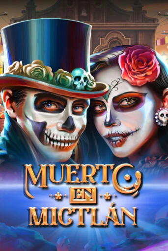 Muerto en Mictlan - играть онлайн | Вулкан Казино Казахстан - без регистрации