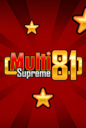 Multi Supreme 81 - играть онлайн | Вулкан Казино Казахстан - без регистрации