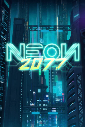 Neon 2077 - играть онлайн | Вулкан Казино Казахстан - без регистрации