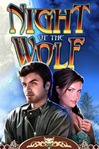 Night of the Wolf - играть онлайн | Вулкан Казино Казахстан - без регистрации