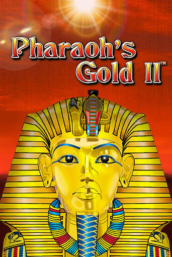 Pharaoh's Gold II - играть онлайн | Вулкан Казино Казахстан - без регистрации