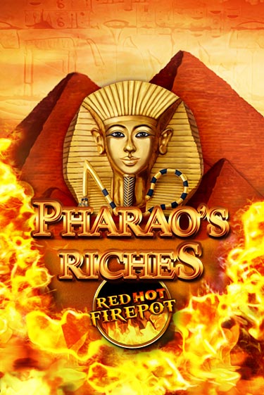 Pharaos Riches Red Hot Firepot - играть онлайн | Вулкан Казино Казахстан - без регистрации