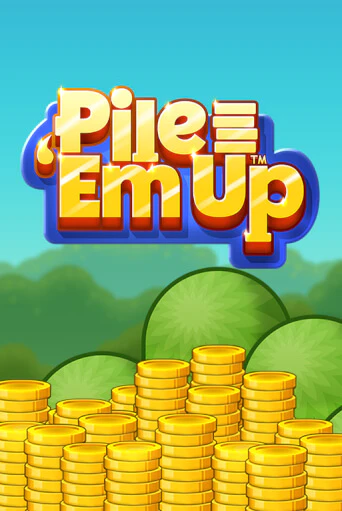 Pile 'Em Up™ - играть онлайн | Вулкан Казино Казахстан - без регистрации