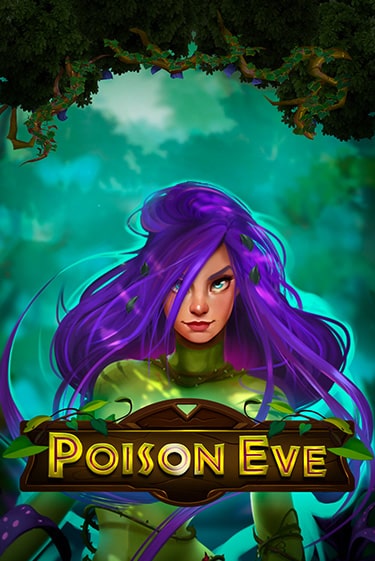 Poison Eve - играть онлайн | Вулкан Казино Казахстан - без регистрации