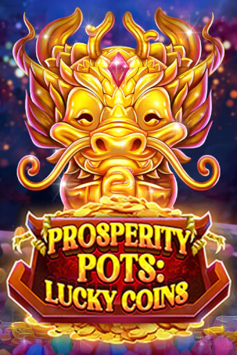 Prosperity Pots: Lucky Coins - играть онлайн | Вулкан Казино Казахстан - без регистрации
