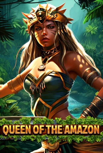 Queen Of The Amazon - играть онлайн | Вулкан Казино Казахстан - без регистрации