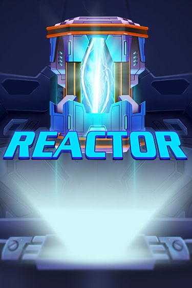 Reactor - играть онлайн | Вулкан Казино Казахстан - без регистрации