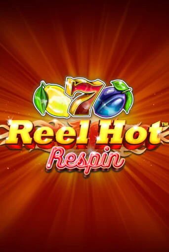 Reel Hot Respin - играть онлайн | Вулкан Казино Казахстан - без регистрации