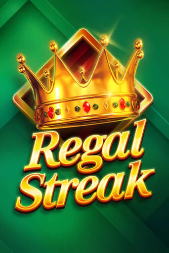 Regal Streak - играть онлайн | Вулкан Казино Казахстан - без регистрации