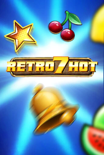 Retro 7 Hot - играть онлайн | Вулкан Казино Казахстан - без регистрации
