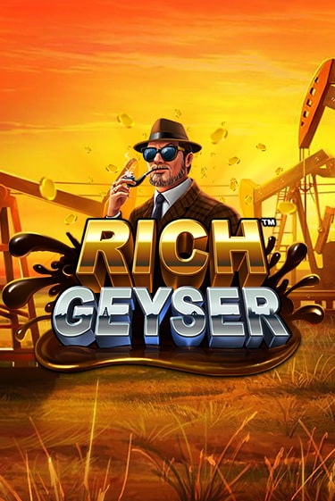 Rich Geyser - играть онлайн | Вулкан Казино Казахстан - без регистрации