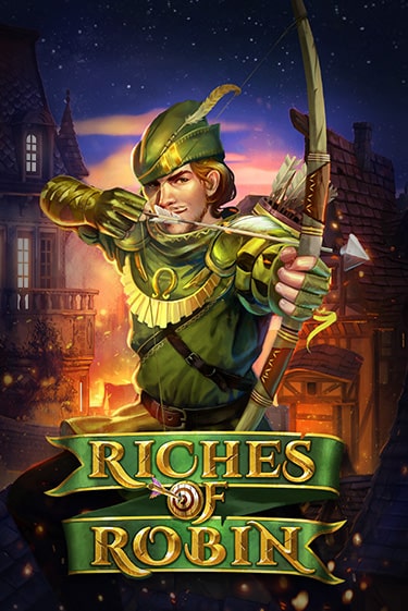 Riches Of Robin - играть онлайн | Вулкан Казино Казахстан - без регистрации