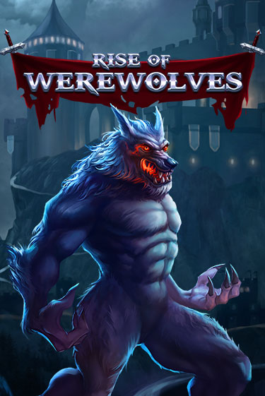 Rise Of Werewolves - играть онлайн | Вулкан Казино Казахстан - без регистрации