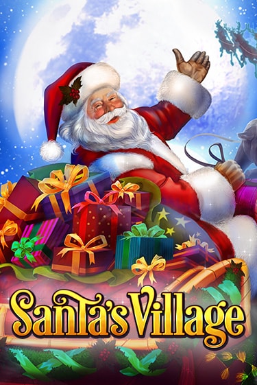 Santa's Village - играть онлайн | Вулкан Казино Казахстан - без регистрации