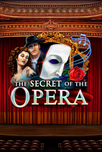 The Secret of the Opera - играть онлайн | Вулкан Казино Казахстан - без регистрации